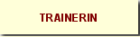 Trainerin