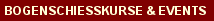 Bogenschiesskurse & Events