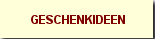 Geschenkideen