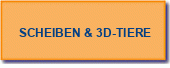 Scheiben & 3D-Tiere